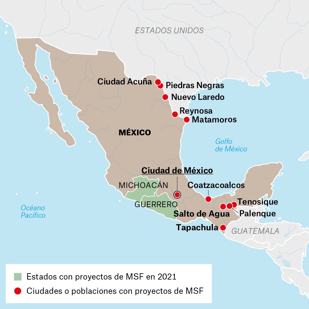 Mapa de actividades de Médicos Sin Fronteras en México durante 2021